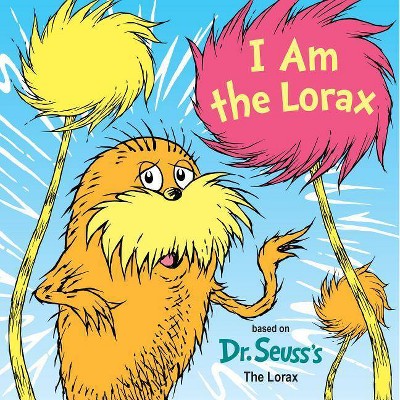 I Am The Lorax - (dr. Seuss's I Am Board Books) By Courtney Carbone ...