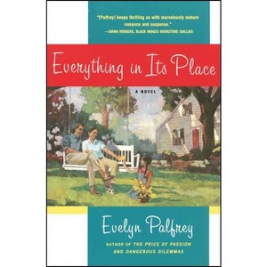 Everything in Its Place - by  Evelyn Palfrey (Paperback) - 1 of 1