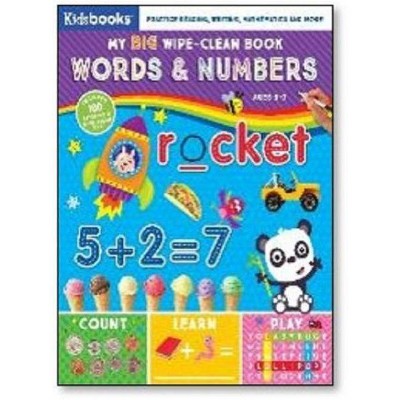 My Big Wipe Clean: Words & Numbers - by  Kidsbooks (Spiral Bound)