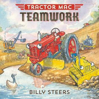 Tractor Mac Teamwork - by  Billy Steers (Hardcover)