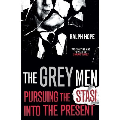 The Grey Men - by  Ralph Hope (Paperback)