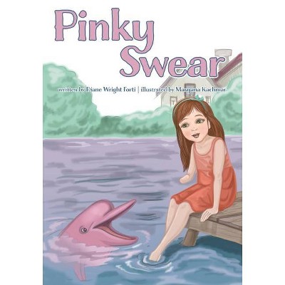 Pinky Swear - by  Diane Wright Forti (Paperback)