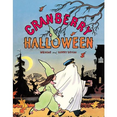Cranberry Halloween - (Cranberryport) by  Wende Devlin (Hardcover)