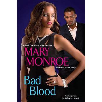 Bad Blood - by  Mary Monroe (Paperback)