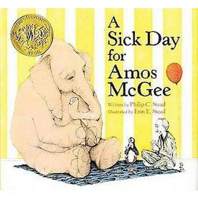 A Sick Day for Amos McGee (Hardcover) by Erin Stead