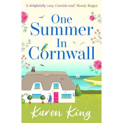 One Summer in Cornwall - by  Karen King (Paperback)