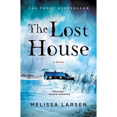 The Lost House - by Melissa Larsen