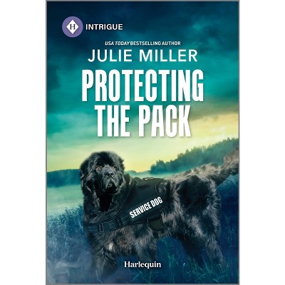 Protecting the Pack - (Protectors at K-9 Ranch) by  Julie Miller (Paperback)