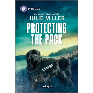 Protecting the Pack - (Protectors at K-9 Ranch) by  Julie Miller (Paperback) - 1 of 1