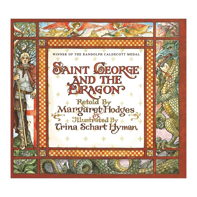 Saint George and the Dragon (Caldecott Medal Winner) - by Margaret Hodges & Trina Schart Hyman, 1 of 2