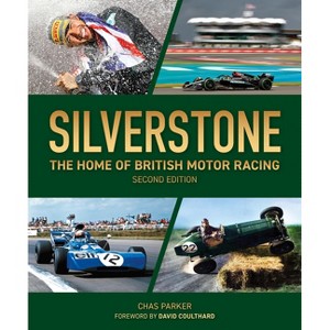 Silverstone - 2nd Edition by  Chas Parker (Hardcover) - 1 of 1