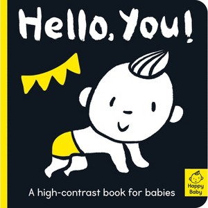 Hello You! - (Happy Baby) by  Amelia Hepworth (Board Book) - 1 of 1