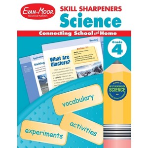 Skill Sharpeners: Science, Grade 4 Workbook - by  Evan-Moor Educational Publishers (Paperback) - 1 of 1