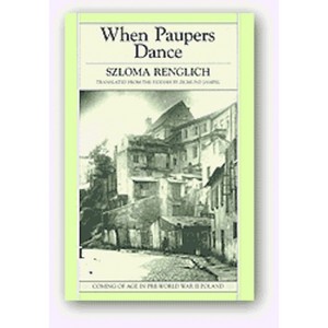 When Paupers Dance - by  Slozma Renglich (Paperback) - 1 of 1
