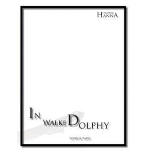 In Walked Dolphy - (Paperback) - 1 of 1
