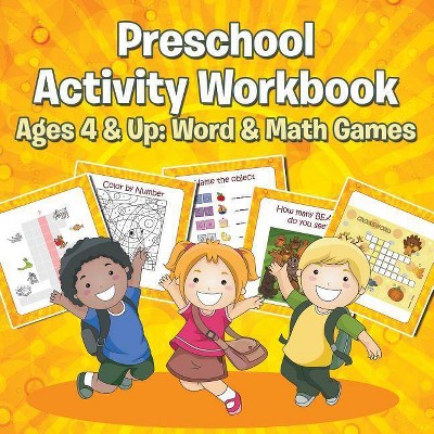 Preschool Activity Workbook Ages 4 & Up - by  Speedy Publishing LLC (Paperback)