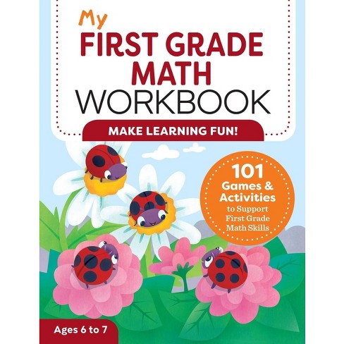 My First Grade Math Workbook - (my Workbook) By Lena Attree