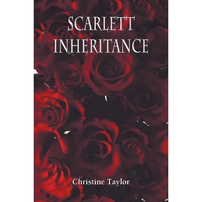 Scarlett - by  Christine Taylor (Paperback)