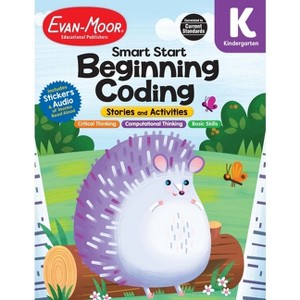 Smart Start: Beginning Coding Stories and Activities, Kindergarten Workbook - by  Evan-Moor Educational Publishers (Paperback) - 1 of 1