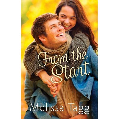  From the Start - by  Melissa Tagg (Paperback) 