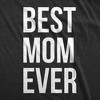 Womens Best Mom Ever T shirt Funny Mama Gift Mothers Day Cute Life Saying Tees - Crazy Dog Women's T Shirt - 2 of 4