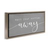 Stupell Industries Wash Your Worries Away Phrase Black Framed Floater Canvas Wall Art - 3 of 4