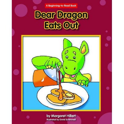 Dear Dragon Eats Out - (Beginning-To-Read Books) by  Margaret Hillert (Paperback)