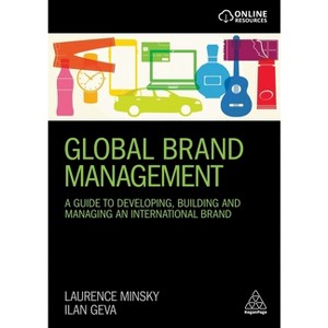 Global Brand Management - by  Laurence Minsky & Ilan Geva (Paperback) - 1 of 1