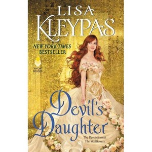 Devil's Daughter : The Ravenels Meet the Wallflowers -  by Lisa Kleypas (Paperback) - 1 of 1
