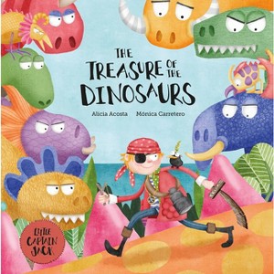 The Treasure of the Dinosaurs - (Little Captain Jack) by  Alicia Acosta (Hardcover) - 1 of 1
