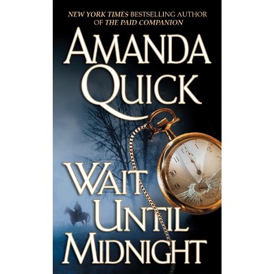 Wait Until Midnight - (Jove Historical Romance) by  Amanda Quick (Paperback)