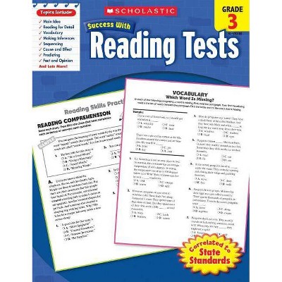  Reading Tests, Grade 3 - (Scholastic Success with Workbooks: Tests Reading) by  Scholastic (Paperback) 