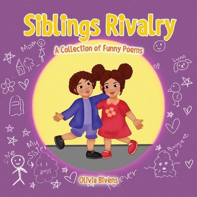 Sibling Rivalry - by  Olivia Bivens (Paperback)