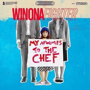 Winona Fighter - My Apologies To The Chef (CD) - 1 of 1
