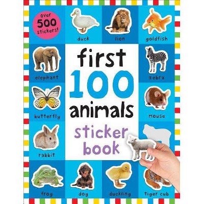 First 100 Stickers: Animals - by  Roger Priddy (Paperback)