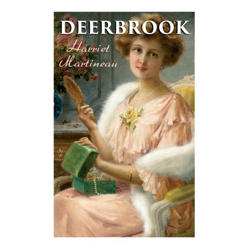 Deerbrook - By Harriet Martineau (paperback) : Target