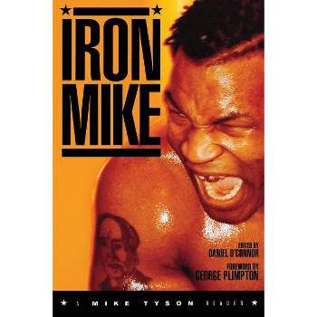 Iron Mike - by  Daniel O'Connor (Paperback)