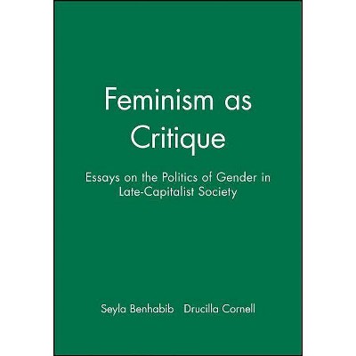  Feminism as Critique - (Feminist Perspectives) by  Seyla Benhabib & Drucilla Cornell (Paperback) 