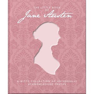 The Little Book of Jane Austen - by  Orange Hippo! (Hardcover) - 1 of 1