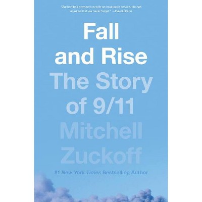 Fall and Rise - by  Mitchell Zuckoff (Paperback)