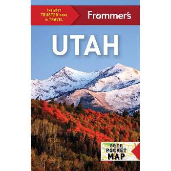 Frommer's Utah - (Complete Guide) 10th Edition by  Mary Brown Malouf (Paperback)
