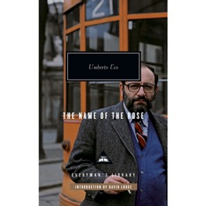 The Name of the Rose - (Everyman's Library Contemporary Classics) by  Umberto Eco (Hardcover) - 1 of 1