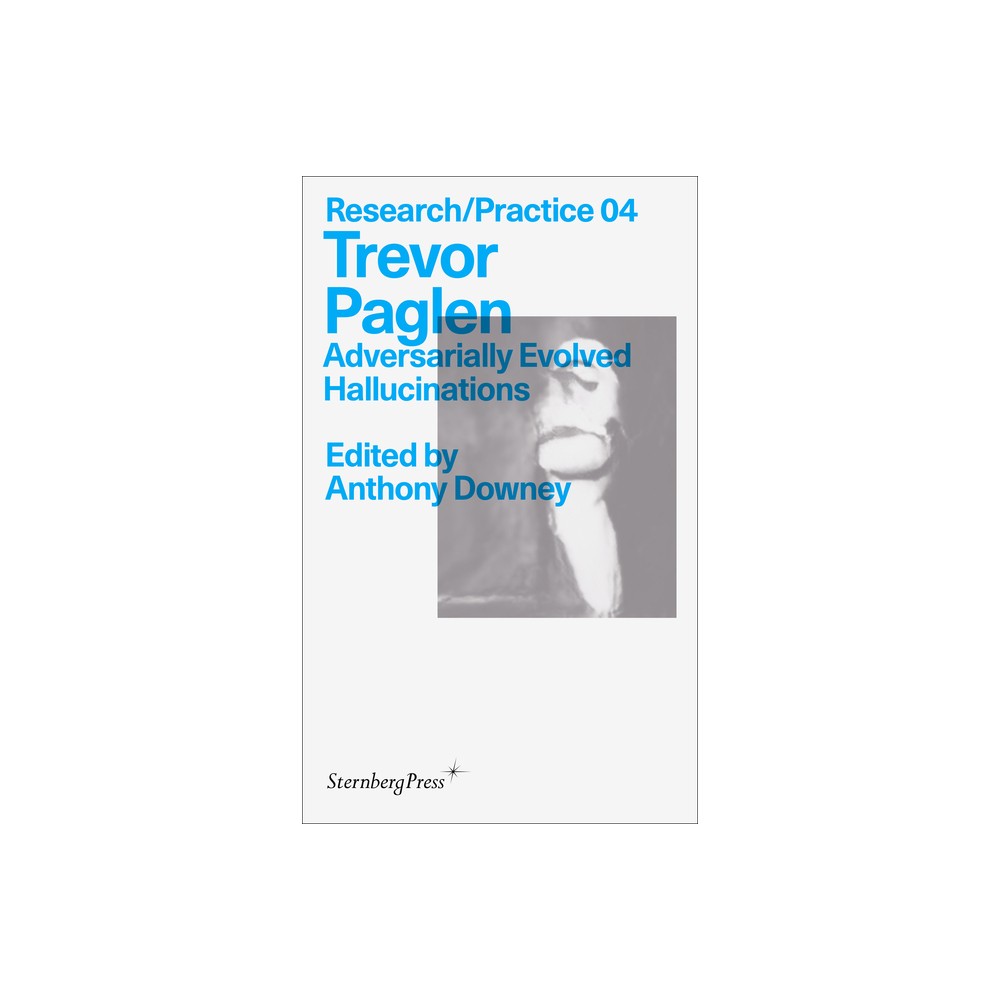 Trevor Paglen - (Sternberg Press / Research/Practice) (Paperback)