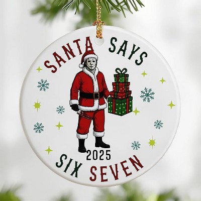 Lomsoe Santa Says 67 Gifts Christmas Ornament 2025 for Women Men Friends Six Seven Ornaments Gifts for Christmas Tree Christmas Decor Christmas Gift