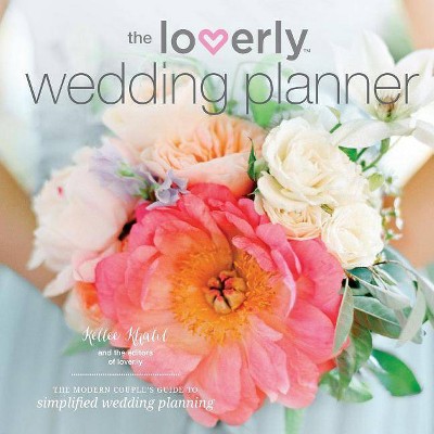 Loverly Wedding Planner - by  Kellee Khalil (Paperback)