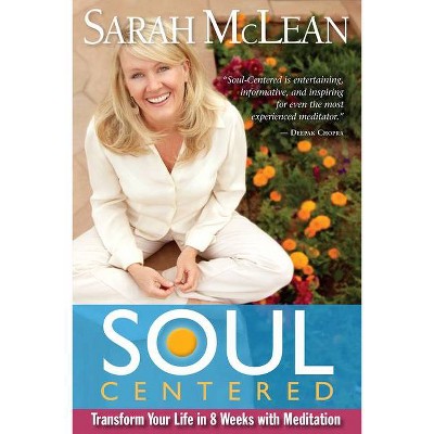 Soul-Centered - by  Sarah McLean (Paperback)