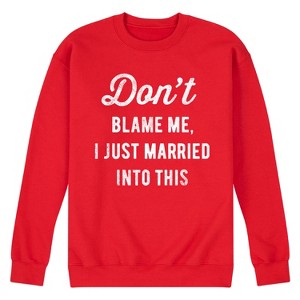 Men's - Instant Message - Don't Blame Me Married Graphic Fleece Sweatshirt - 1 of 4