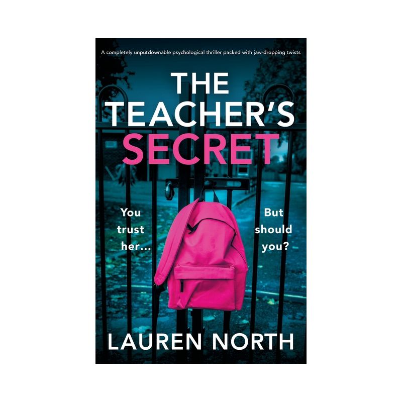 The Teacher's Secret - by  Lauren North (Paperback), 1 of 2