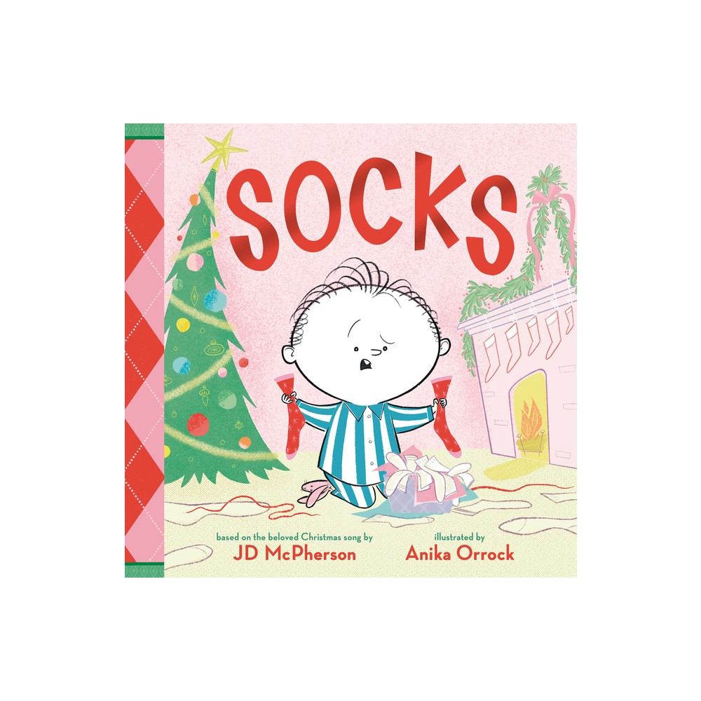 Socks: A Kids Christmas Lament - by JD McPherson (Hardcover)