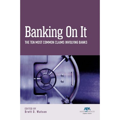 Banking on It - by  Brett Watson (Paperback)